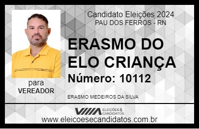 Candidato ERASMO DO ELO CRIANÇA 2024 - PAU DOS FERROS - Eleições