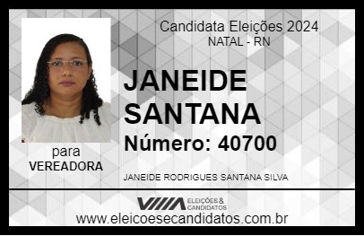 Candidato JANEIDE SANTANA 2024 - NATAL - Eleições