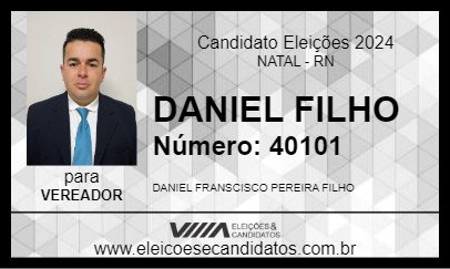 Candidato DANIEL FILHO 2024 - NATAL - Eleições