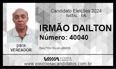 Candidato IRMÃO DAILTON 2024 - NATAL - Eleições