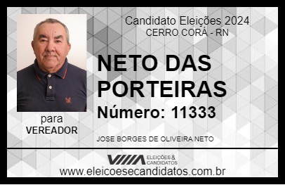 Candidato NETO DAS PORTEIRAS 2024 - CERRO CORÁ - Eleições