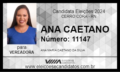 Candidato ANA CAETANO 2024 - CERRO CORÁ - Eleições