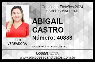 Candidato ABIGAIL CASTRO 2024 - CAMPO GRANDE - Eleições