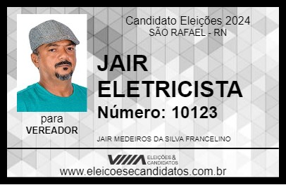 Candidato JAIR ELETRICISTA 2024 - SÃO RAFAEL - Eleições