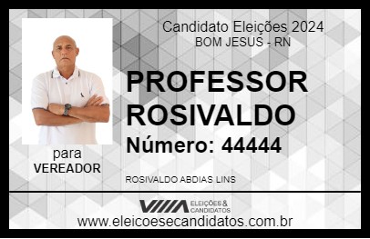 Candidato PROFESSOR ROSIVALDO 2024 - BOM JESUS - Eleições