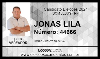 Candidato JONAS LILA 2024 - BOM JESUS - Eleições