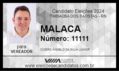 Candidato MALACA 2024 - TIMBAÚBA DOS BATISTAS - Eleições