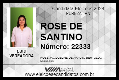 Candidato ROSE DE SANTINO 2024 - PUREZA - Eleições