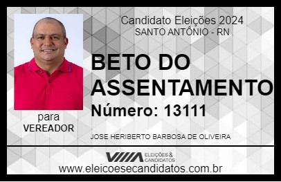 Candidato BETO DO ASSENTAMENTO 2024 - SANTO ANTÔNIO - Eleições