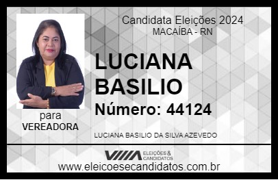 Candidato LUCIANA BASILIO 2024 - MACAÍBA - Eleições