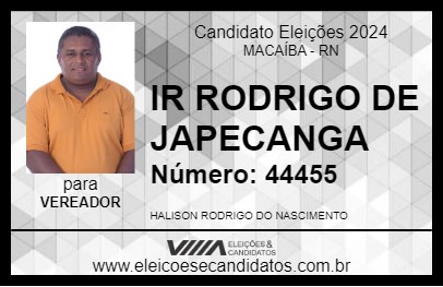 Candidato IR RODRIGO DE JAPECANGA 2024 - MACAÍBA - Eleições