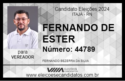 Candidato FERNANDO DE ESTER 2024 - ITAJÁ - Eleições