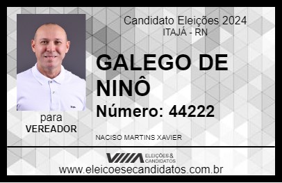 Candidato GALEGO DE NINÔ 2024 - ITAJÁ - Eleições