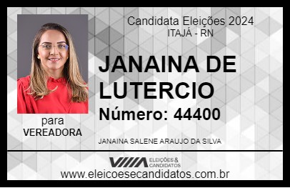 Candidato JANAINA DE LUTERCIO 2024 - ITAJÁ - Eleições