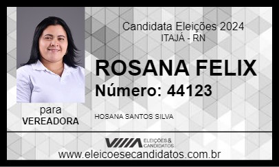 Candidato ROSANA FELIX 2024 - ITAJÁ - Eleições