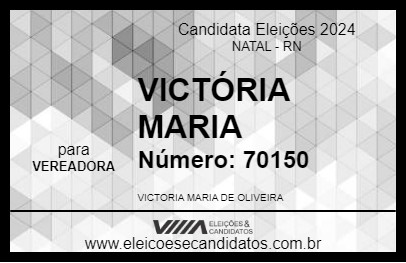 Candidato VICTÓRIA MARIA  2024 - NATAL - Eleições