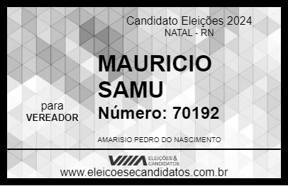 Candidato MAURICIO DA AMBULÂNCIA 2024 - NATAL - Eleições