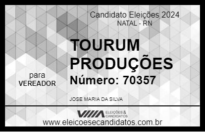 Candidato TOURUM PRODUÇÕES  2024 - NATAL - Eleições