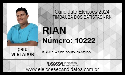 Candidato RIAN 2024 - TIMBAÚBA DOS BATISTAS - Eleições