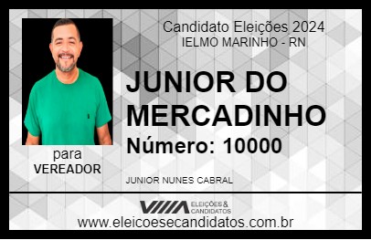 Candidato JUNIOR DO MERCADINHO 2024 - IELMO MARINHO - Eleições