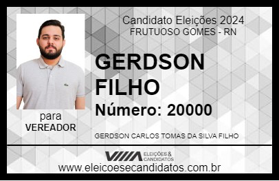 Candidato GERDSON FILHO 2024 - FRUTUOSO GOMES - Eleições