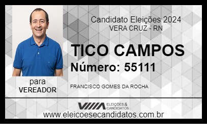 Candidato TICO CAMPOS 2024 - VERA CRUZ - Eleições