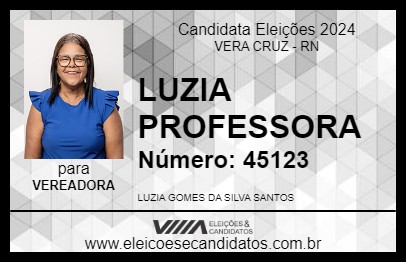 Candidato LUZIA PROFESSORA 2024 - VERA CRUZ - Eleições