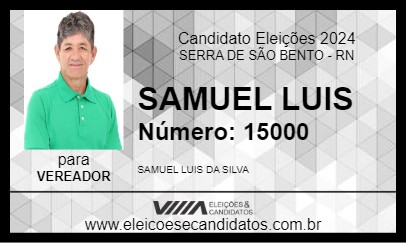 Candidato SAMUEL LUIS 2024 - SERRA DE SÃO BENTO - Eleições