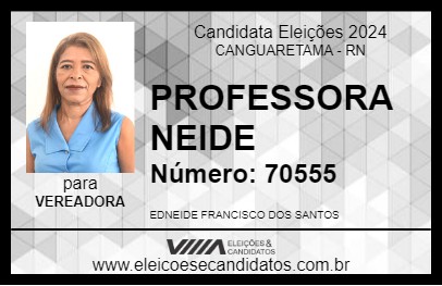 Candidato PROFESSORA NEIDE 2024 - CANGUARETAMA - Eleições