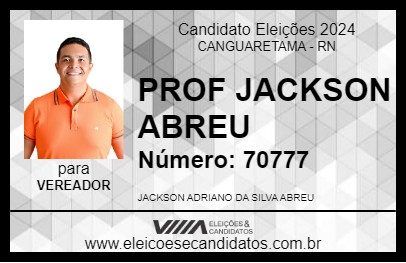 Candidato PROF JACKSON ABREU 2024 - CANGUARETAMA - Eleições