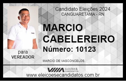 Candidato MARCIO CABELEREIRO 2024 - CANGUARETAMA - Eleições