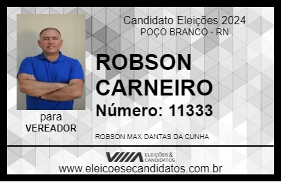 Candidato ROBSON CARNEIRO 2024 - POÇO BRANCO - Eleições