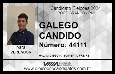 Candidato GALEGO CANDIDO 2024 - POÇO BRANCO - Eleições