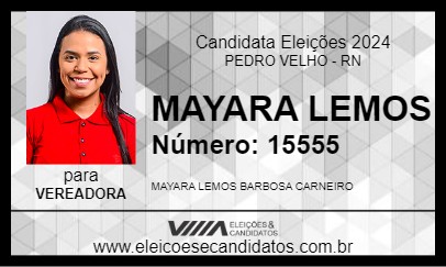 Candidato MAYARA LEMOS 2024 - PEDRO VELHO - Eleições