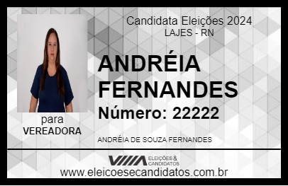 Candidato ANDRÉIA FERNANDES 2024 - LAJES - Eleições