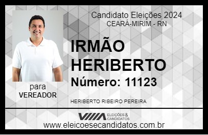 Candidato IRMÃO HERIBERTO 2024 - CEARÁ-MIRIM - Eleições