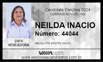 Candidato NEILDA INACIO 2024 - CURRAIS NOVOS - Eleições