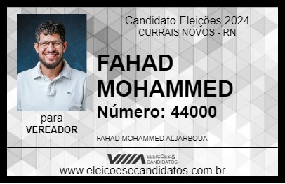 Candidato FAHAD MOHAMMED 2024 - CURRAIS NOVOS - Eleições