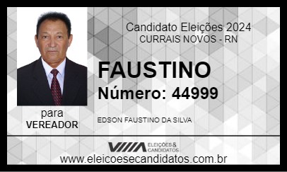 Candidato FAUSTINO 2024 - CURRAIS NOVOS - Eleições