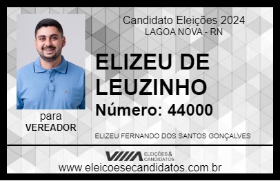 Candidato ELIZEU DE LEUZINHO 2024 - LAGOA NOVA - Eleições