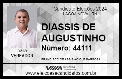 Candidato DIASSIS DE AUGUSTINHO 2024 - LAGOA NOVA - Eleições