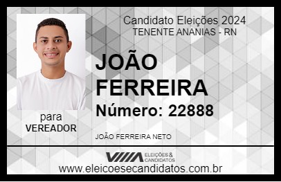 Candidato JOÃO FERREIRA 2024 - TENENTE ANANIAS - Eleições