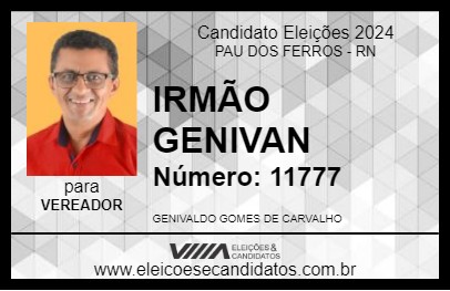 Candidato IRMÃO GENIVAN 2024 - PAU DOS FERROS - Eleições