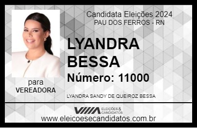 Candidato LYANDRA BESSA 2024 - PAU DOS FERROS - Eleições