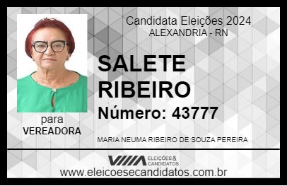 Candidato SALETE RIBEIRO 2024 - ALEXANDRIA - Eleições