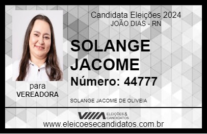 Candidato SOLANGE JACOME 2024 - JOÃO DIAS - Eleições