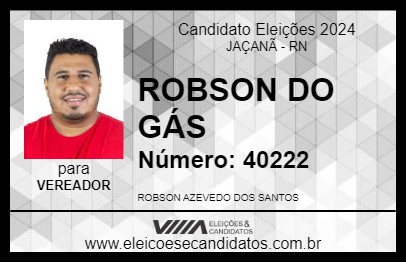 Candidato ROBSON DO GÁS 2024 - JAÇANÃ - Eleições