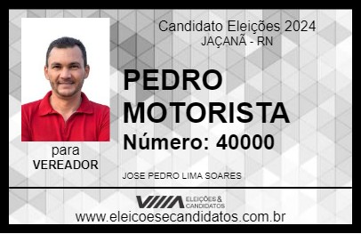 Candidato PEDRO MOTORISTA 2024 - JAÇANÃ - Eleições