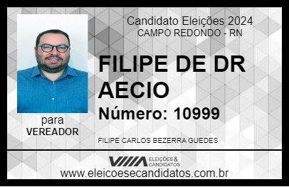 Candidato FILIPE DE DR AECIO 2024 - CAMPO REDONDO - Eleições