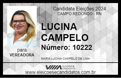 Candidato LUCINA CAMPELO 2024 - CAMPO REDONDO - Eleições